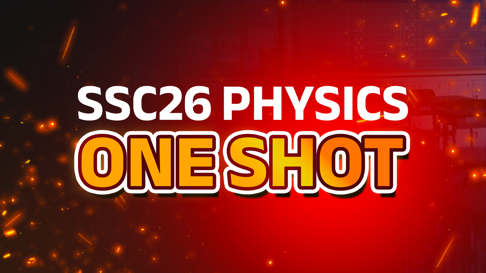 SSC 26 Physics One Shot | Physics with Shyan